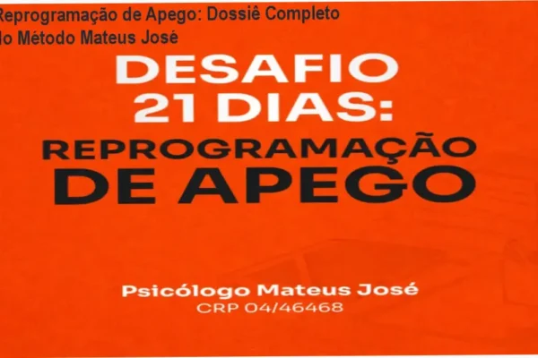 Infográfico sobre o processo de Reprogramação de Apego Emocional do Psicólogo Mateus José