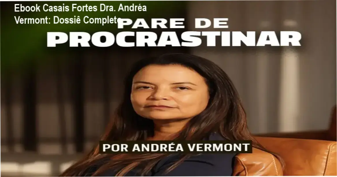 Representação visual do Ebook Casais Fortes da Dra. Andréa Vermont focado em fortalecimento de relacionamento