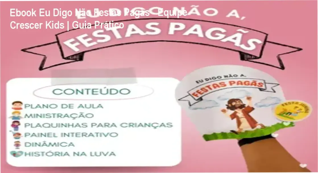 Capa digital do ebook com ilustrações de festa junina e texto sobre educação cristã infantil