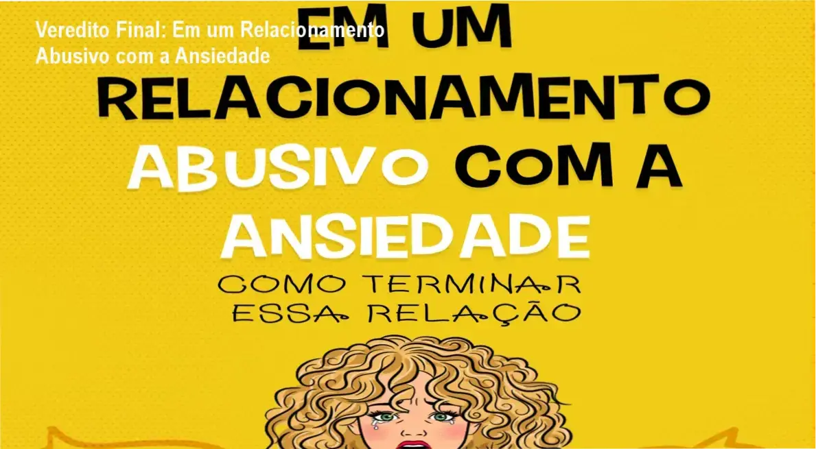Capa do ebook Em um relacionamento abusivo com a ansiedade de Lucas César Silva