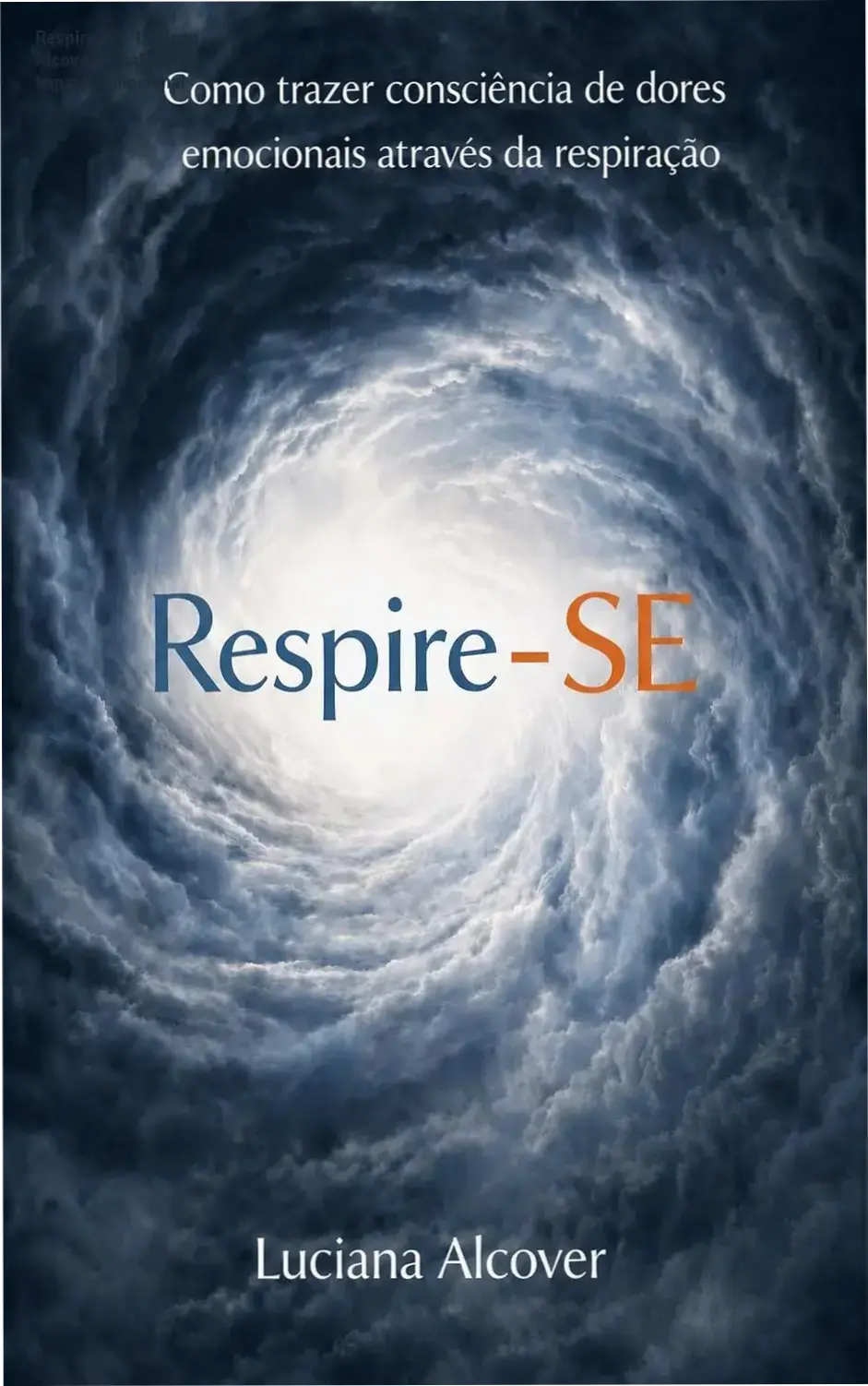 Capa do eBook Respire-SE de Luciana Alcover sobre consciência corporal e respiração