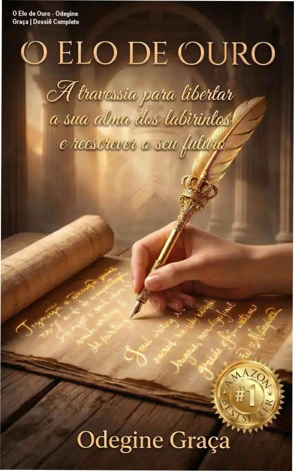 Capa do ebook O Elo de Ouro de Odegine Graça sobre libertação da alma e arquétipos
