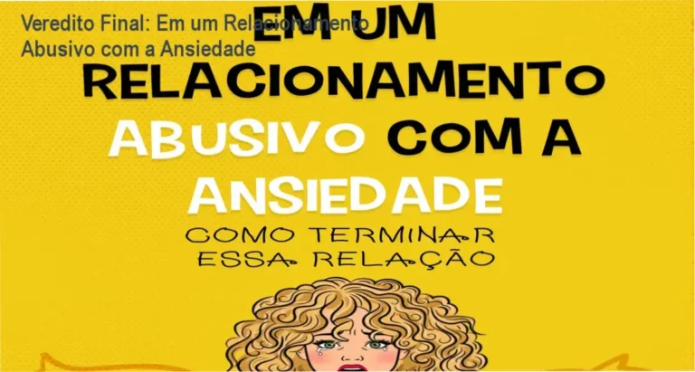 Ebook Em um relacionamento abusivo com a ansiedade de Lucas César Silva | visão interna e funcionamento