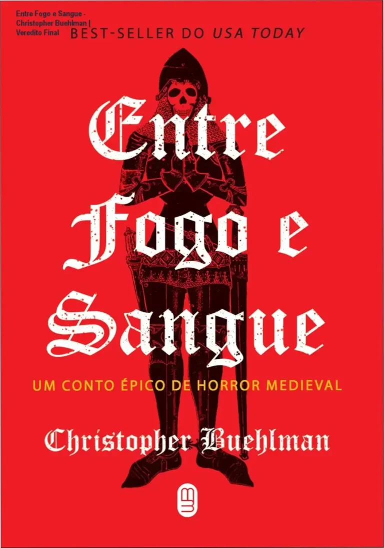 Capa do livro Entre Fogo e Sangue de Christopher Buehlman, edição Morro Branco, fantasia sombria histórica ambientada na Peste Negra de 1348