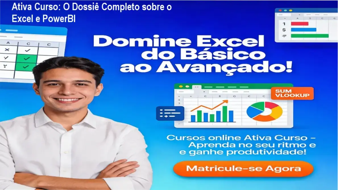 Interface da plataforma de estudos da Ativa Curso mostrando as aulas de Excel e PowerBI