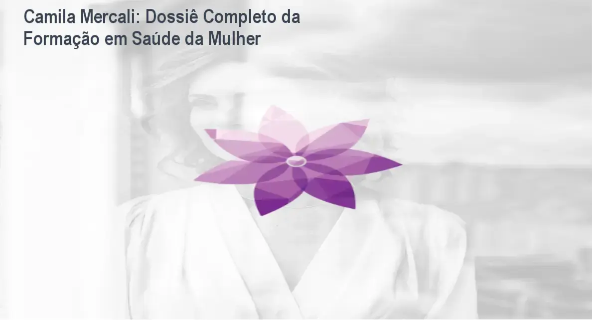 Formação em Saúde da Mulher de Camila Mercali exibindo bastidores e funcionamento da plataforma