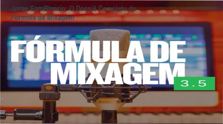 Interface de mixagem profissional e bastidores do método Fórmula de Mixagem de Jorge SomBinario