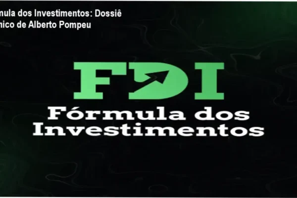 Fórmula dos Investimentos de Alberto Pompeu: Visão Interna e Funcionamento