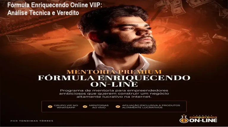Fórmula Enriquecendo Online VIIP de Tondimas Torres: Visão interna da plataforma e suporte