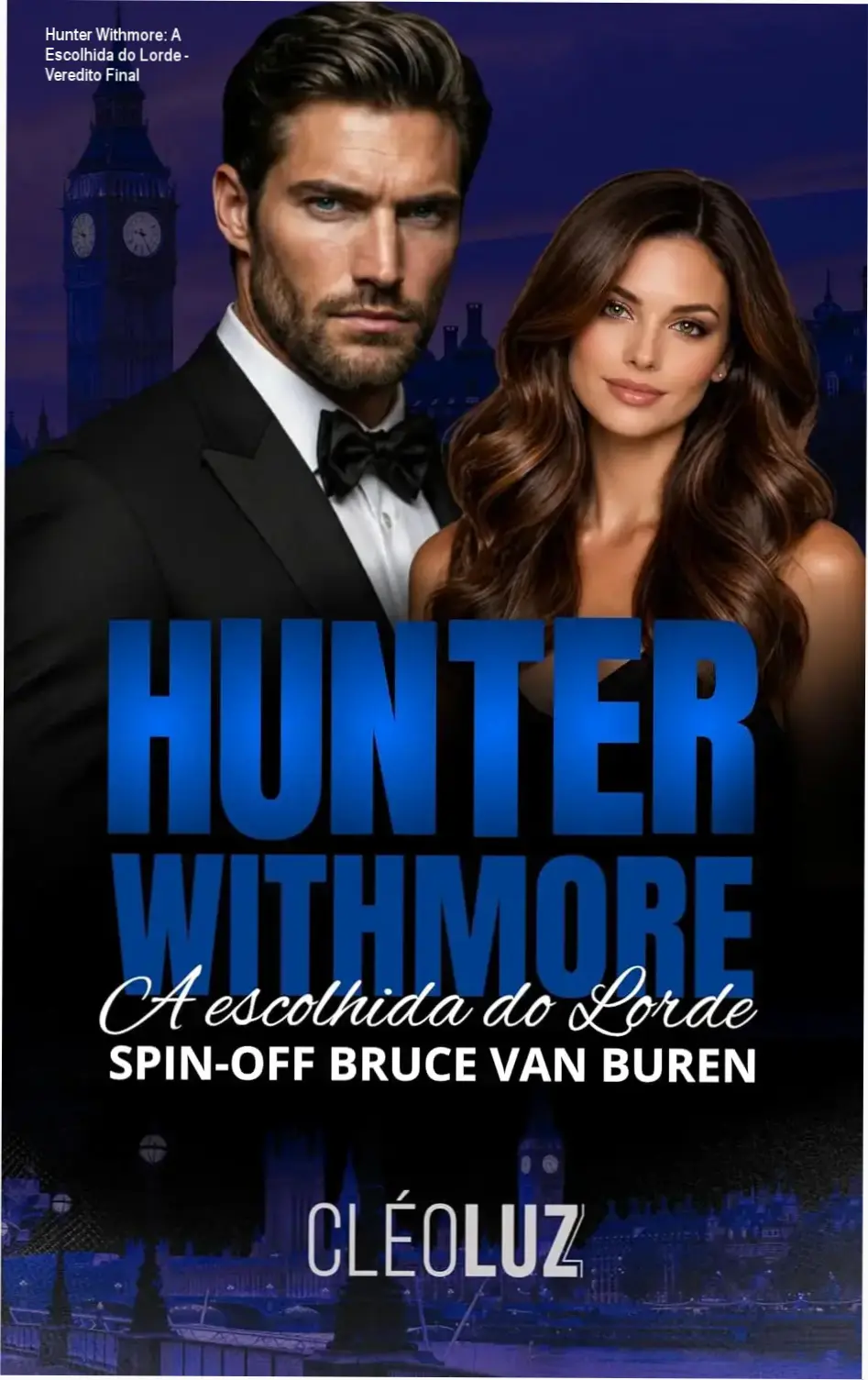 Hunter Withmore: A Escolhida do Lorde - Veredito Final 3 https://cursoss.com.br/voce-nao-precisa-de-um-coach-vinicius-tonioli/ Capa do eBook Hunter Withmore A Escolhida do Lorde de Cleo Luz em dispositivo Kindle
