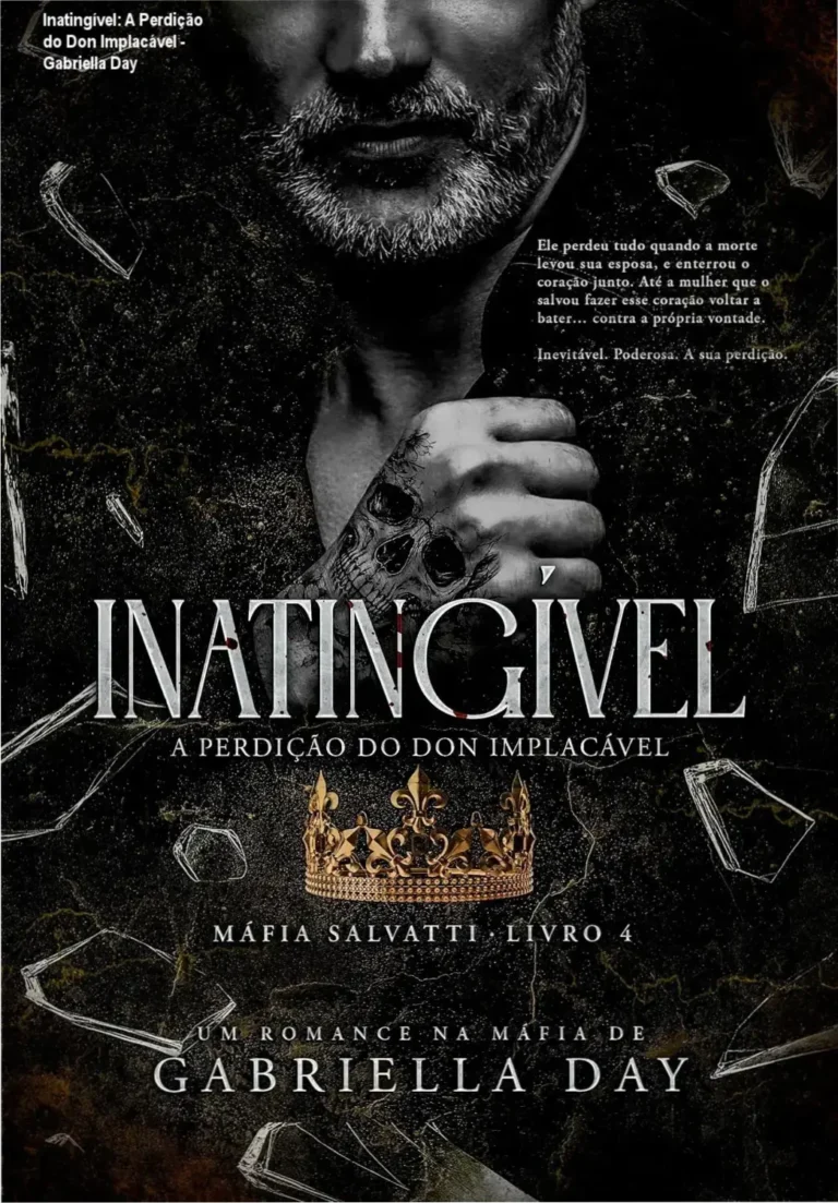 Capa do eBook Inatingível: A Perdição do Don Implacável de Gabriella Day, romance de máfia e age gap