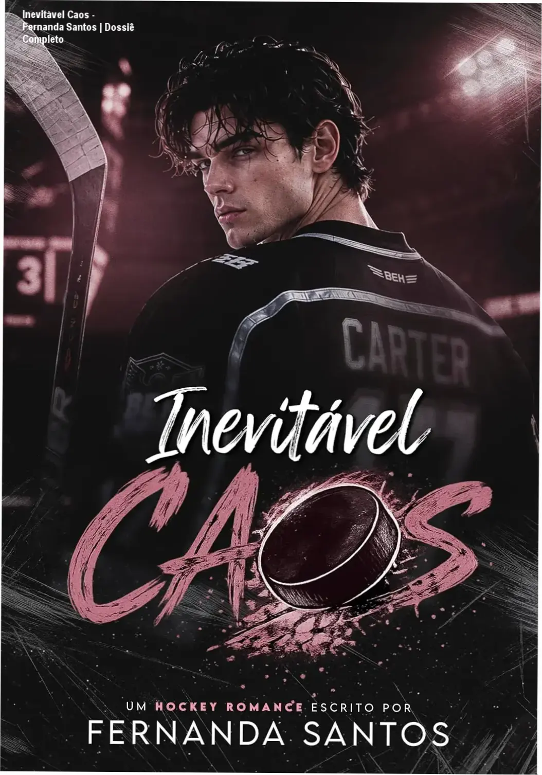 Capa do ebook Inevitável Caos de Fernanda Santos com temática de romance universitário e hóquei