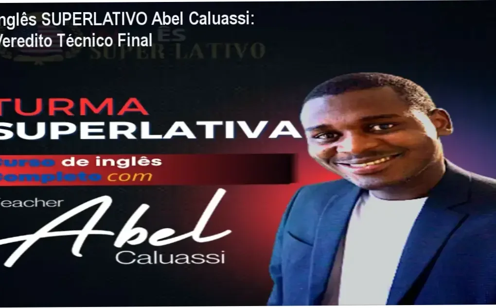 Inglês SUPERLATIVO Abel Caluassi bastidores e funcionamento do método
