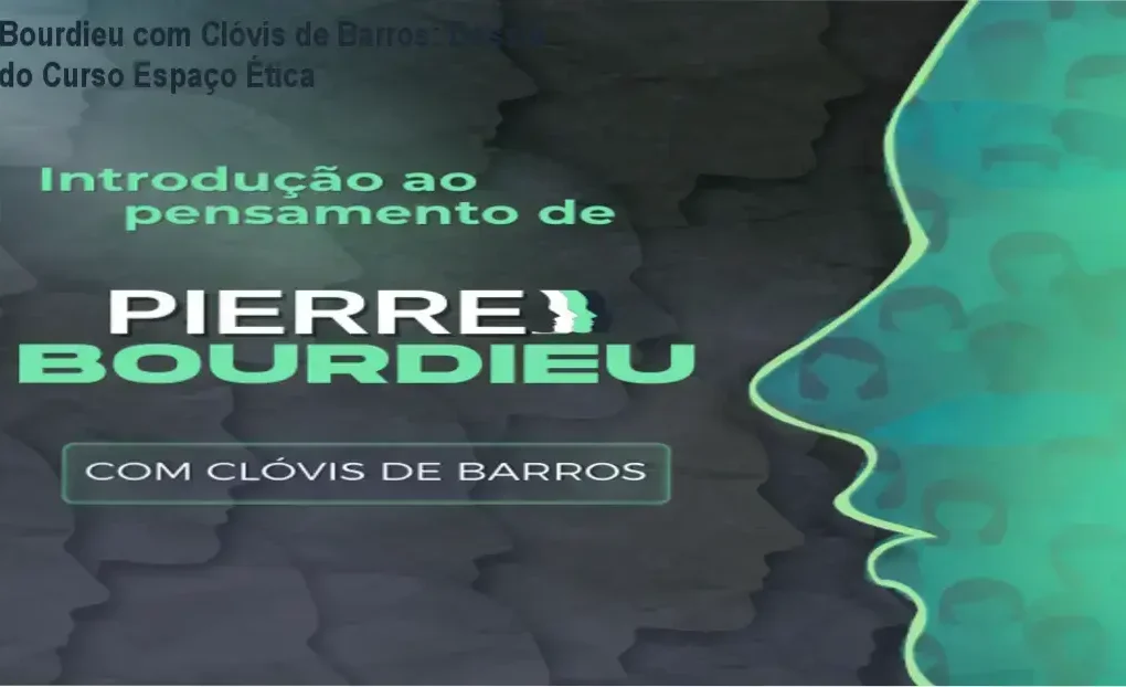 Interface de aulas e materiais do curso Introdução ao Pensamento de Pierre Bourdieu com Clóvis de Barros Filho
