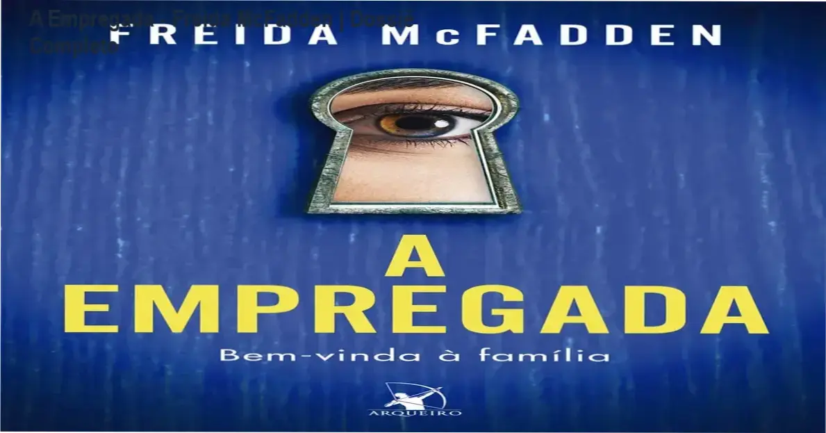 Capa do livro A Empregada de Freida McFadden, thriller psicológico de suspense