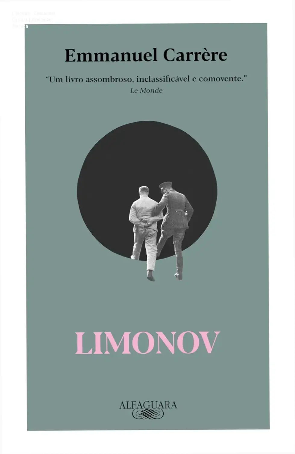 Capa do livro Limonov de Emmanuel Carrère, biografia de Eduard Limonov