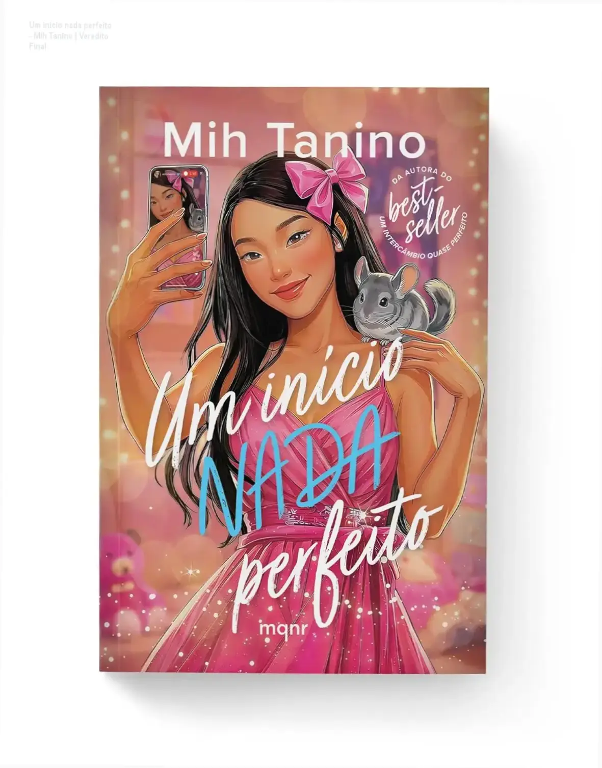 Capa do livro Um início nada perfeito de Mih Tanino sobre os desafios da fama