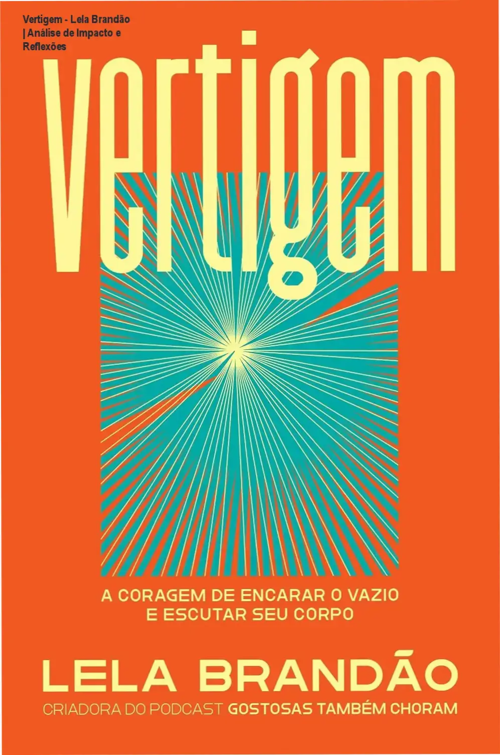 Capa do livro Vertigem de Lela Brandão sobre a coragem de escutar o corpo e encarar o vazio
