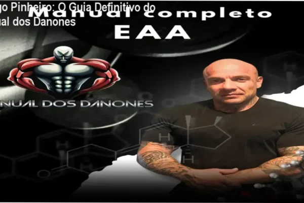 Thiago Pinheiro: O Guia Definitivo do Manual dos Danones