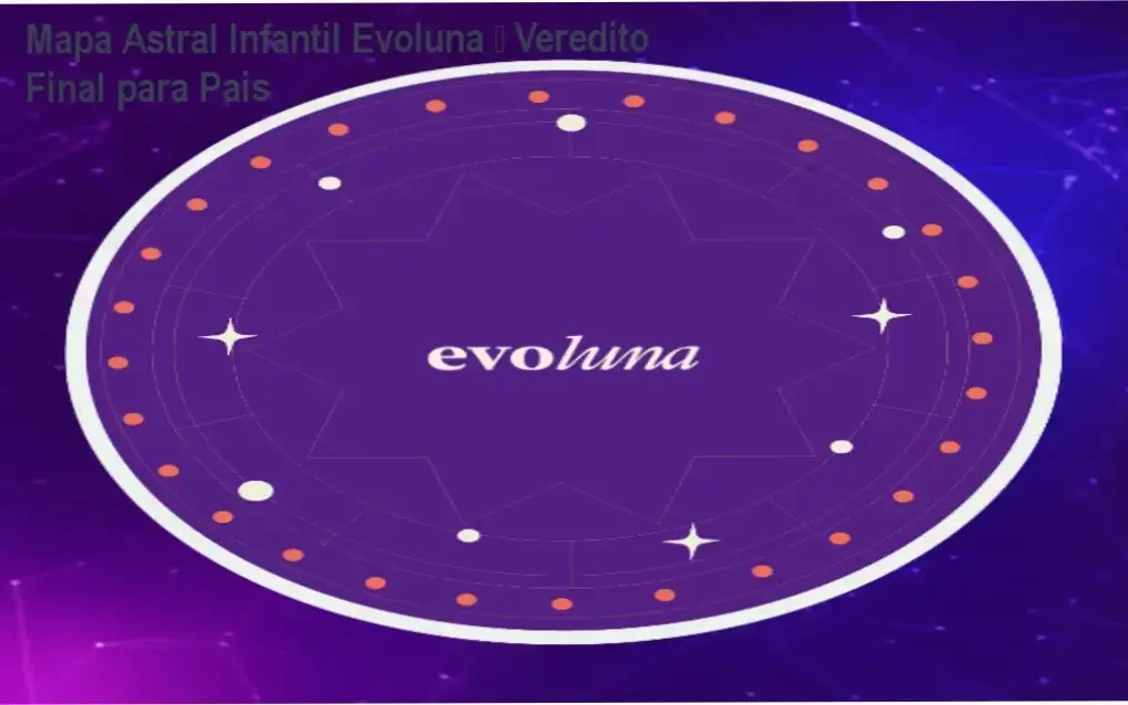 Ilustração do Mapa Astral Infantil da Evoluna mostrando signos e casas astrológicas relevantes para pais