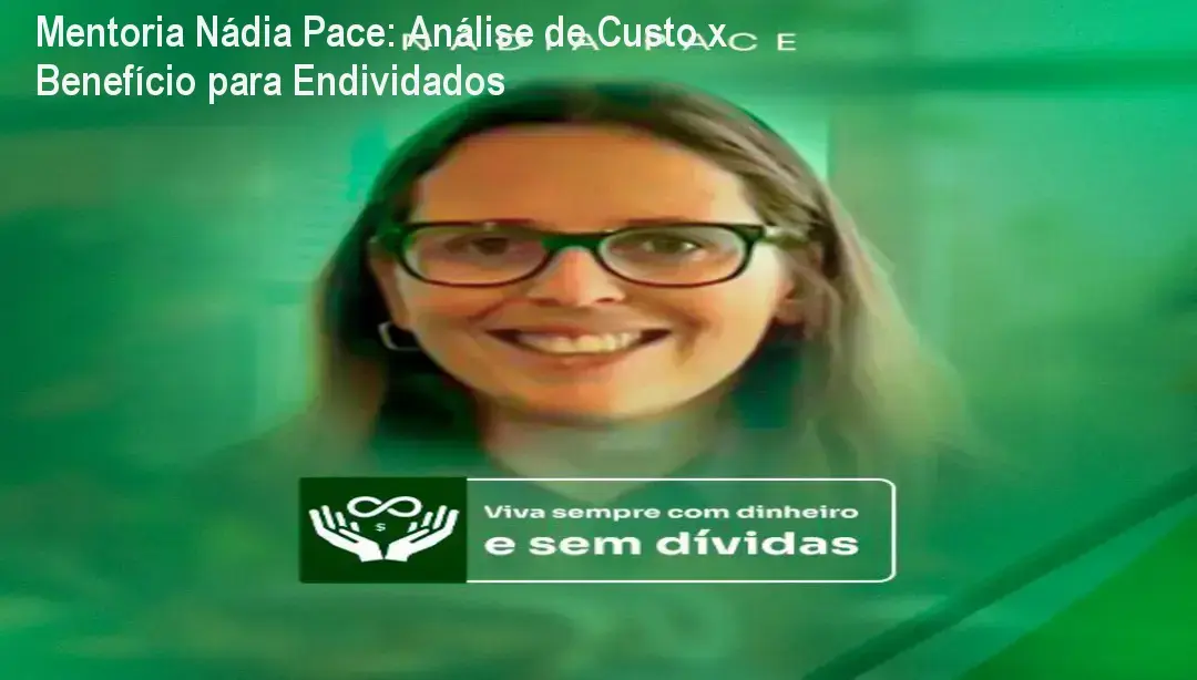 Mentoria Nádia Pace bastidores funcionamento área de membros