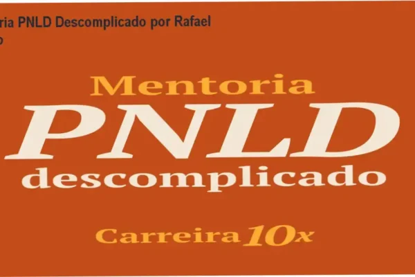 Mentoria PNLD Descomplicado por Rafael Silvaro