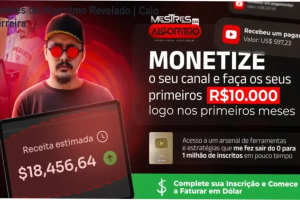 Curso Mestres do Algoritmo | Profissão Youtuber de Caio Ferreira com bastidores e metodologia