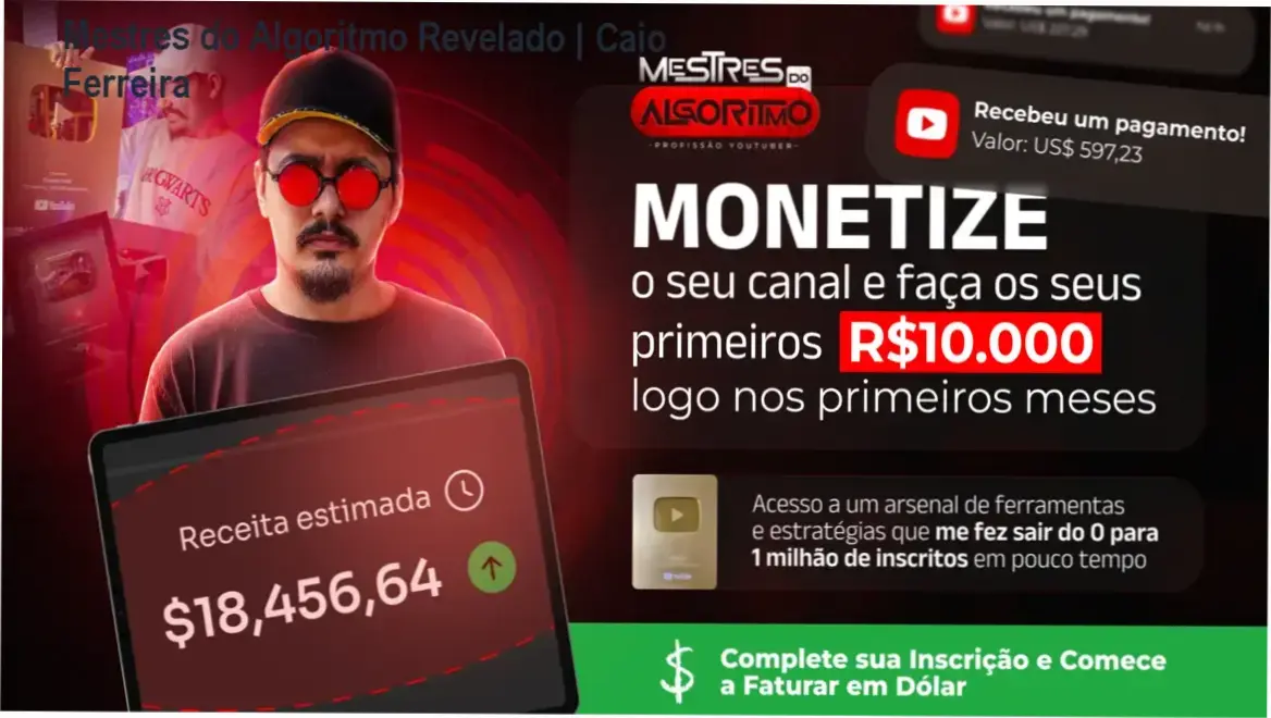 Curso Mestres do Algoritmo | Profissão Youtuber de Caio Ferreira com bastidores e metodologia