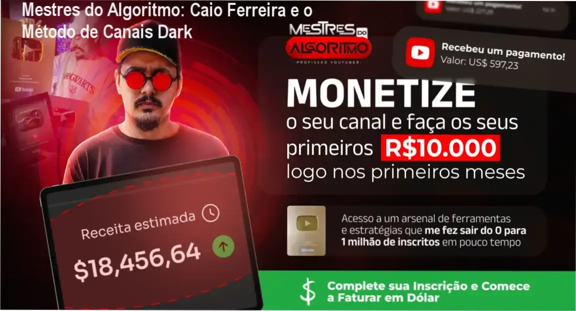 Mestres do Algoritmo de Caio Ferreira detalhando bastidores e funcionamento de canais dark