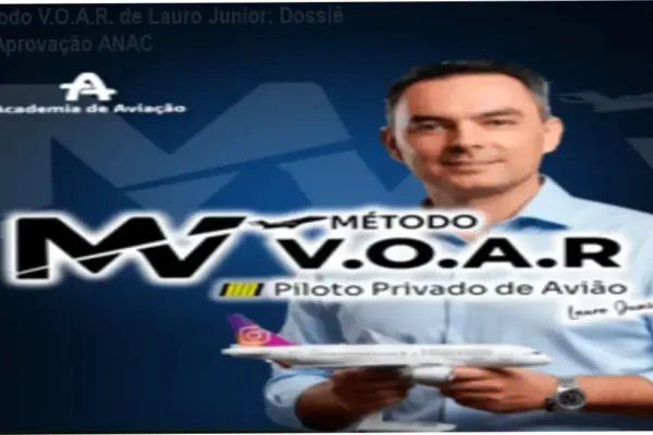 Método V.O.A.R. de Lauro Junior: Dossiê de Aprovação ANAC