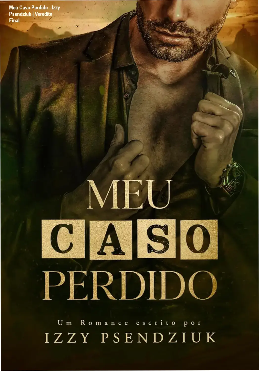 Capa do ebook Meu Caso Perdido de Izzy Psendziuk em dispositivo digital