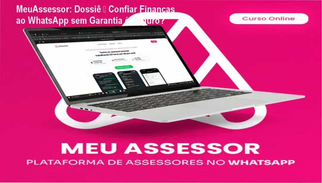 MeuAssessor Felipe Titto bastidores funcionamento IA WhatsApp