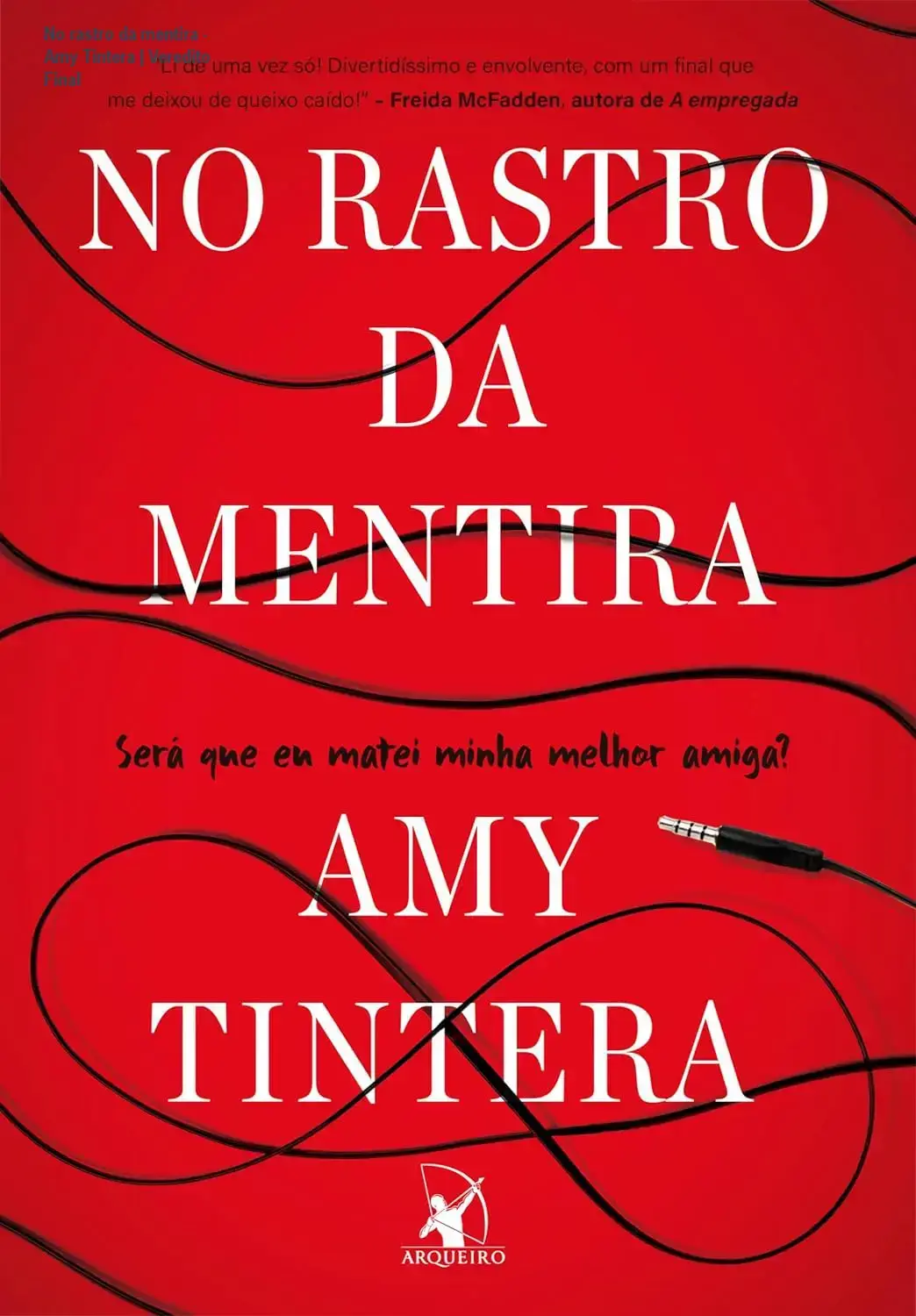 Capa do livro No Rastro da Mentira de Amy Tintera com temática de suspense e true crime