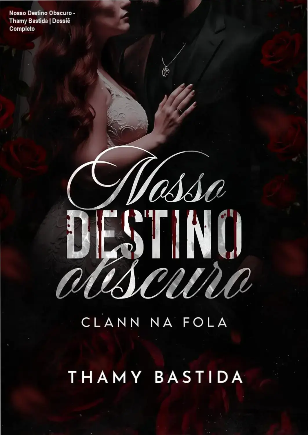 Capa do ebook Nosso Destino Obscuro de Thamy Bastida, romance de máfia irlandesa