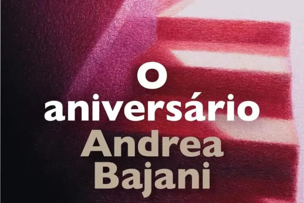 O aniversário – Andrea Bajani | Análise