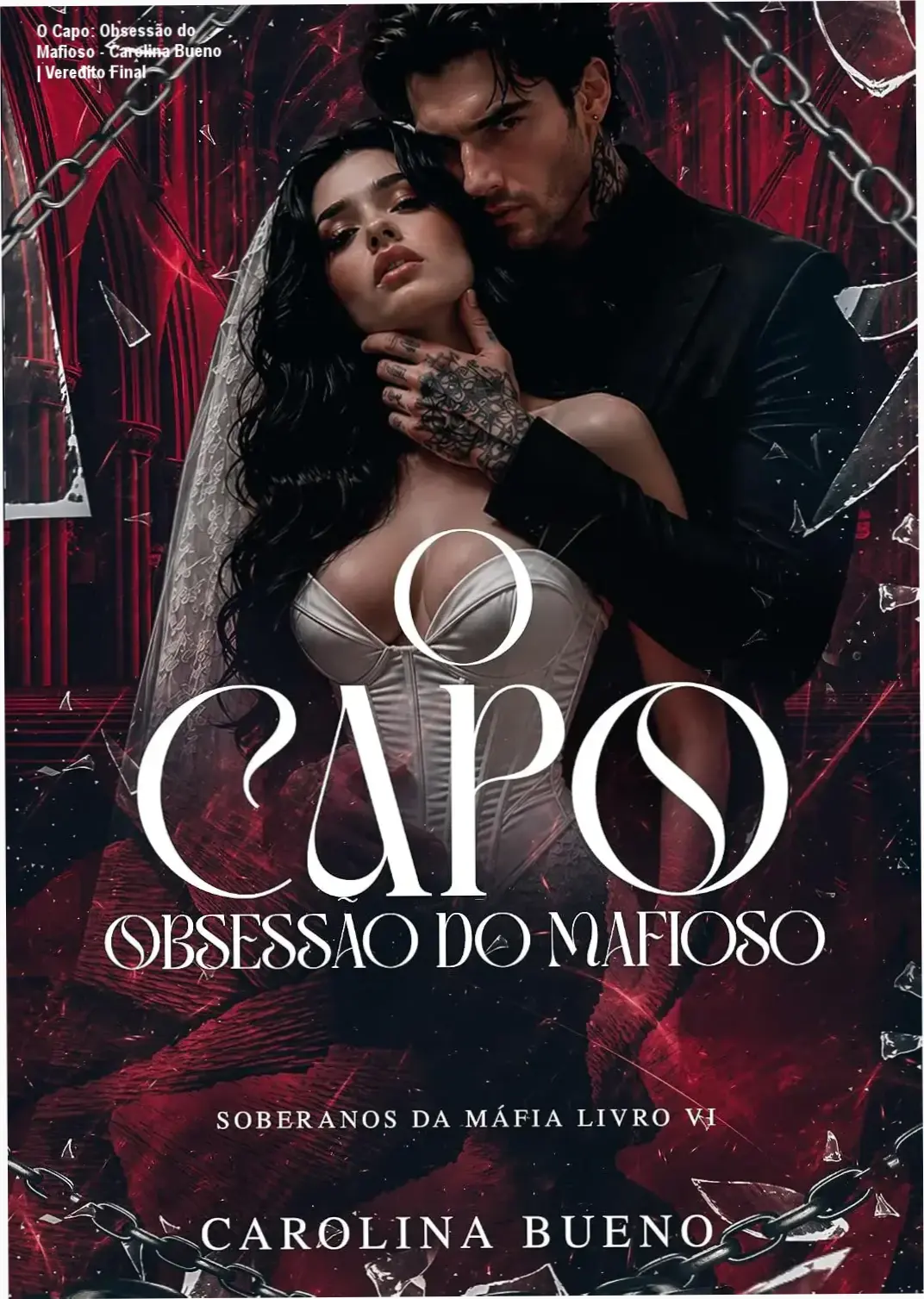 Capa do ebook O Capo Obsessão do Mafioso de Carolina Bueno com temática de máfia italiana