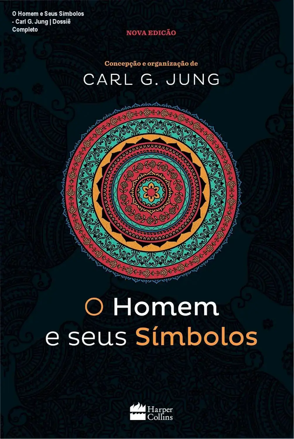 Capa do livro O Homem e Seus Símbolos de Carl Jung edição HarperCollins sobre mesa de estudos com anotações