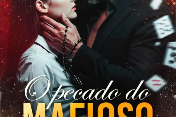 O Pecado do Mafioso – Brenda Ripardo | Dossiê Completo