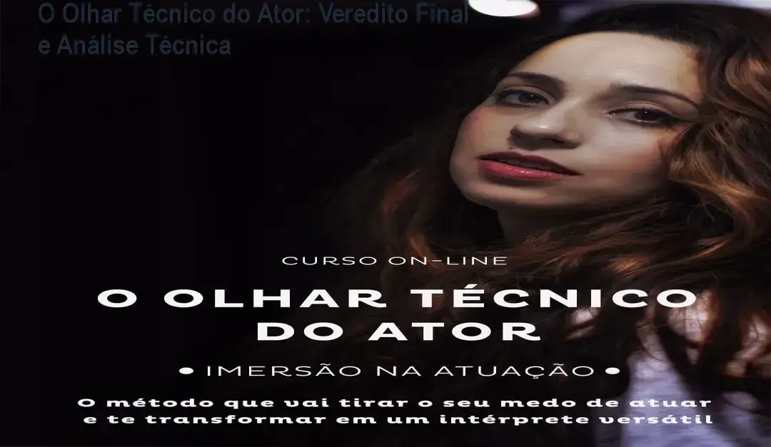 O Olhar Técnico do Ator de Yasmin Cid Brito: bastidores e visão interna da plataforma de imersão