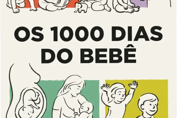 Capa do ebook Os 1000 dias do bebê ilustrando a jornada do desenvolvimento infantil
