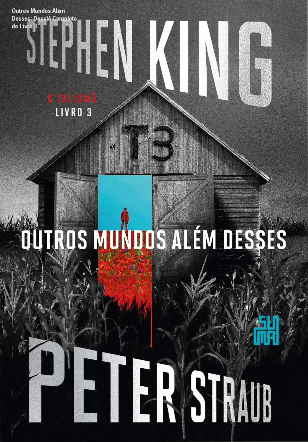 Capa do livro Outros Mundos Além Desses: O Talismã Livro 3 de Stephen King e Peter Straub