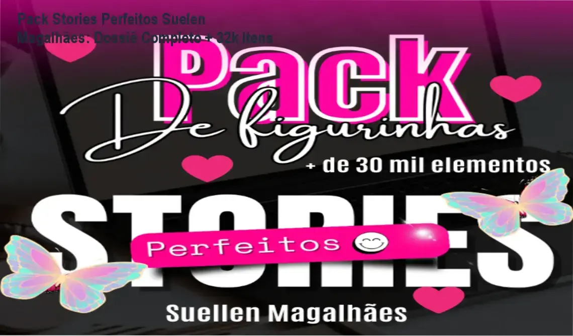 Capa da análise técnica do Pack Stories Perfeitos da Suelen Magalhães mostrando biblioteca de figurinhas para Instagram