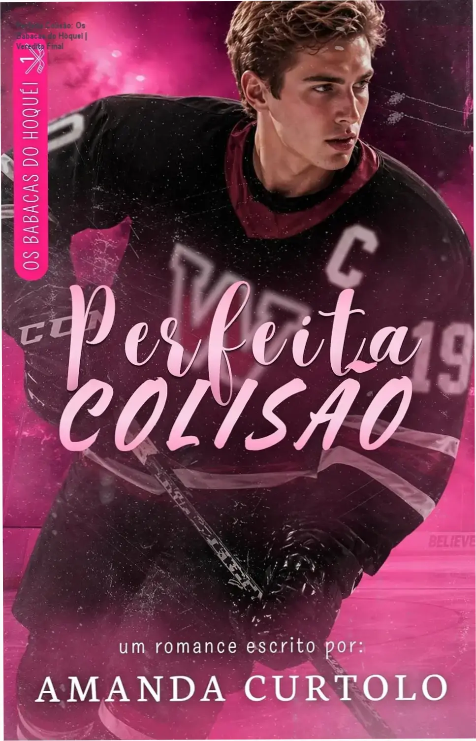 Capa do ebook Perfeita Colisão de Amanda Curtolo com temática de romance e hóquei