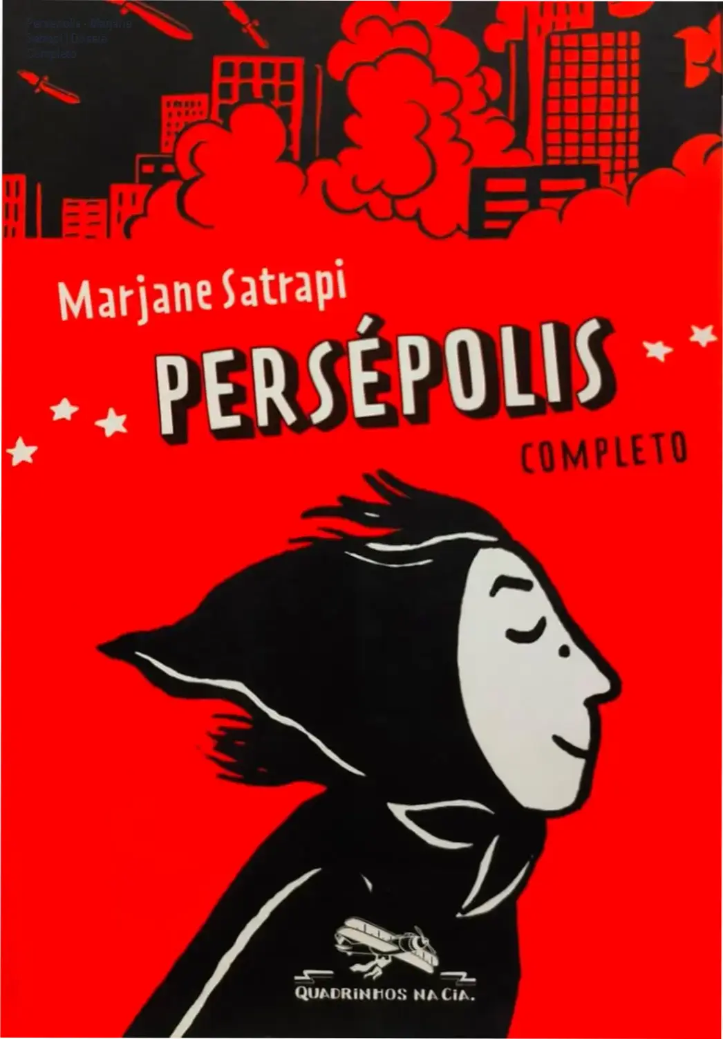 Capa da edição completa de Persépolis de Marjane Satrapi em quadrinhos