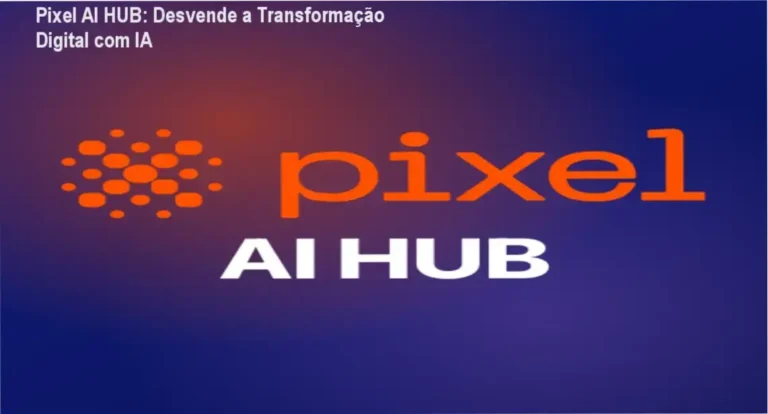 Pixel AI HUB revela ferramentas práticas de IA para negócios