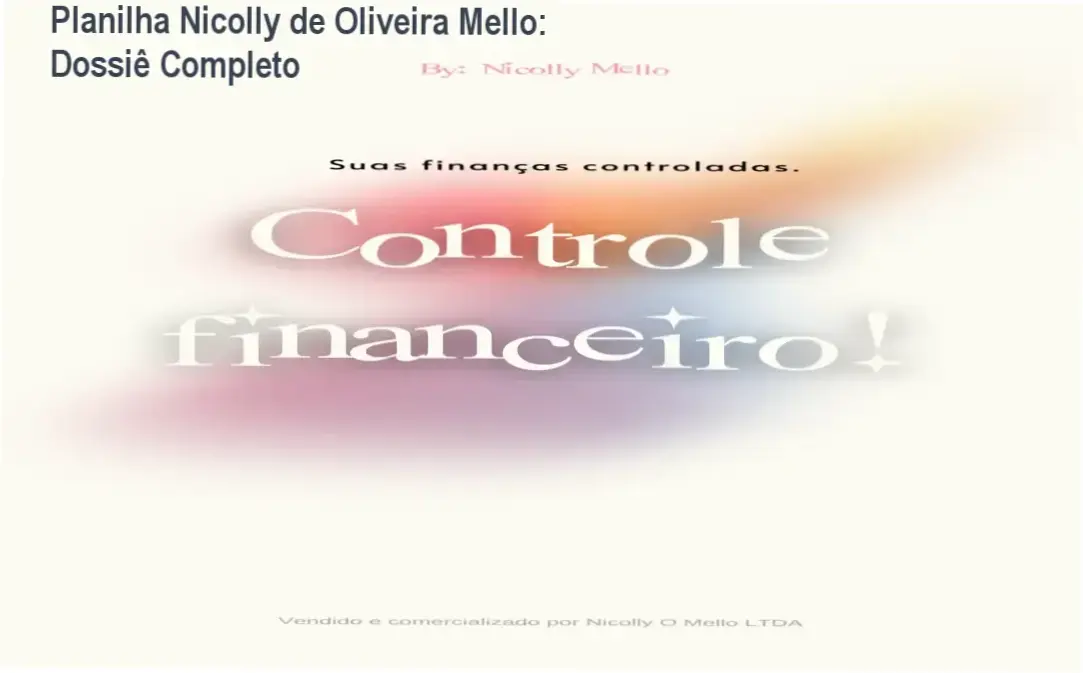 Planilha Financeira de Nicolly de Oliveira Mello exibindo dashboards e gráficos de controle de gastos