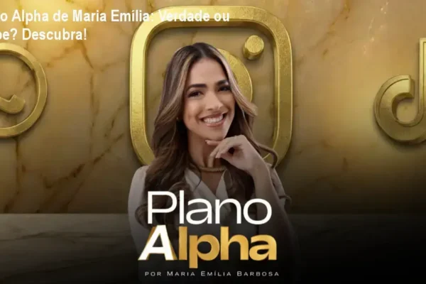 Plano Alpha de Maria Emília: Verdade ou Golpe? Descubra!