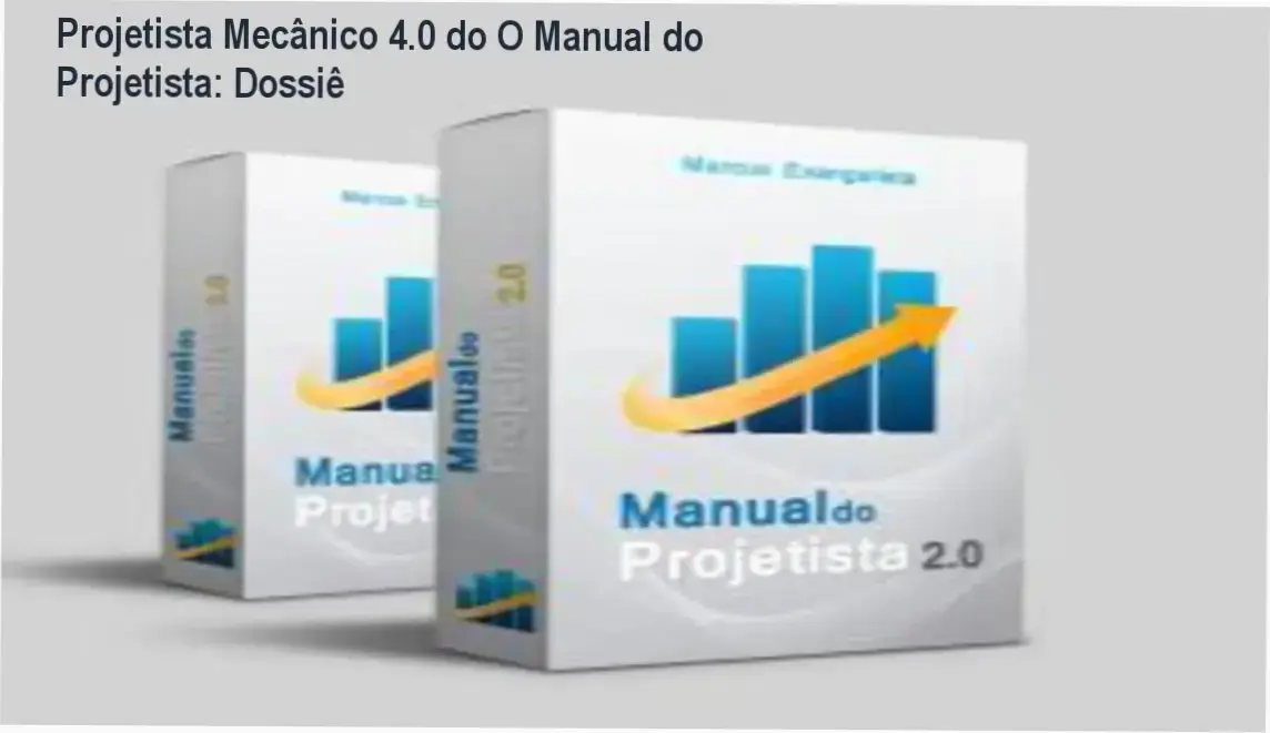 Projetista Mecânico 4.0 do O Manual do Projetista mostrando o raciocínio de projeto e modelagem
