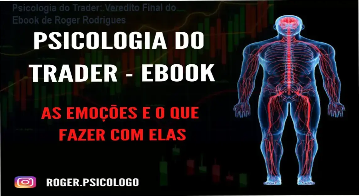 Capa do ebook Psicologia do Trader de Roger Rodrigues focada em controle emocional para traders