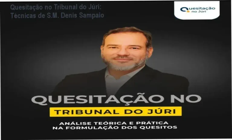 Livro com técnicas práticas de quesitação no Tribunal do Júri, com destaque para análise de Denís Sampaio